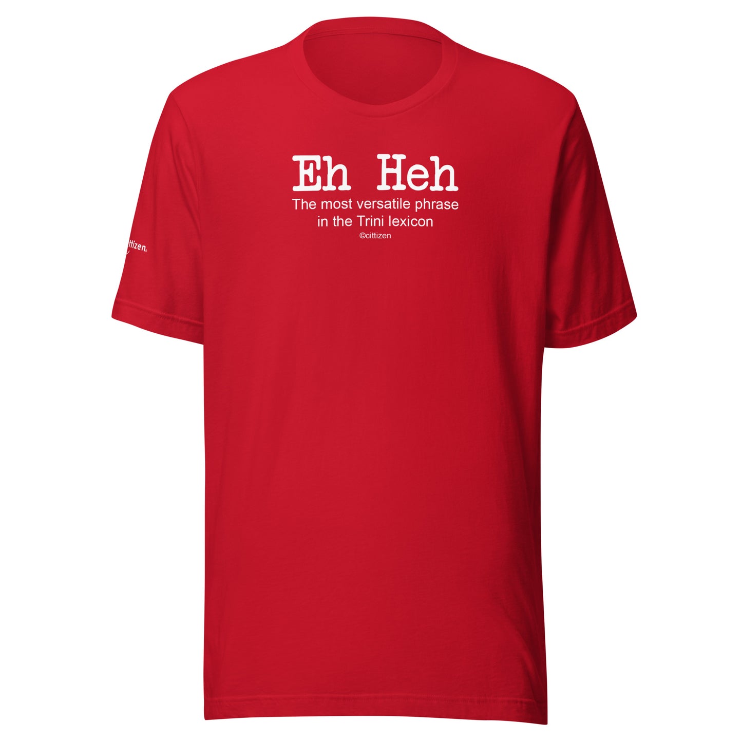 Eh heh T&T dialect tee red